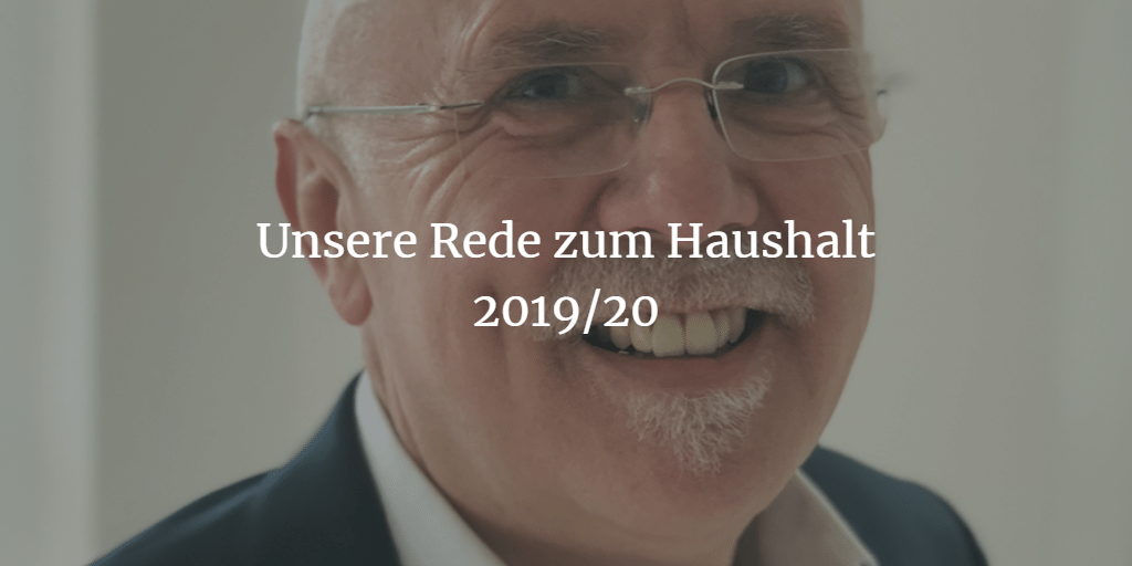 Haushaltsrede 2019/20 von Stadtrat Friedemann Kalmbach